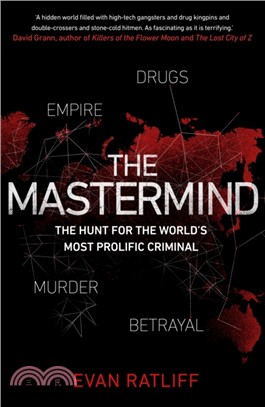 The Mastermind：The hunt for the World's most prolific criminal