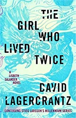 The girl who lived twice /