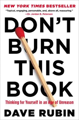 Don't Burn This Book ― Thinking for Yourself in an Age of Unreason