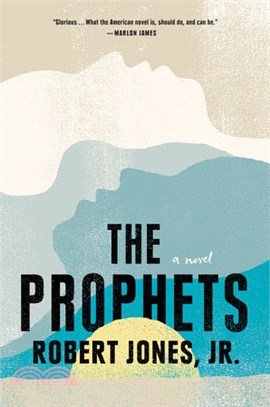 The Prophets (2021 National Book Awards Fiction Finalist)