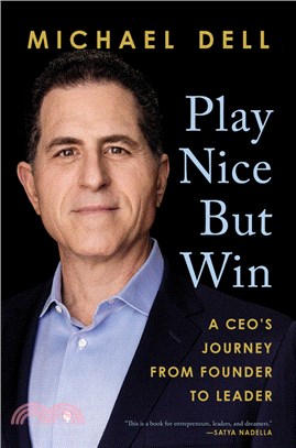 Play nice but win : a CEO