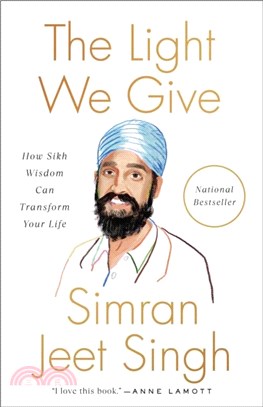 The Light We Give：How Sikh Wisdom Can Transform Your Life