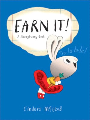 Earn It! A Moneybunny Book