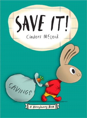 Save It! A Moneybunny Book