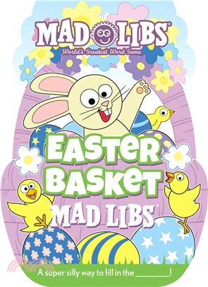 Easter Basket Mad Libs