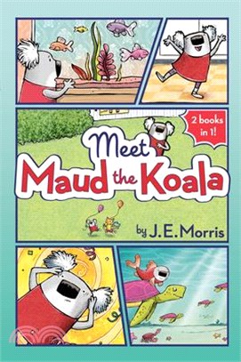 Meet Maud the Koala (2 books in 1!1)