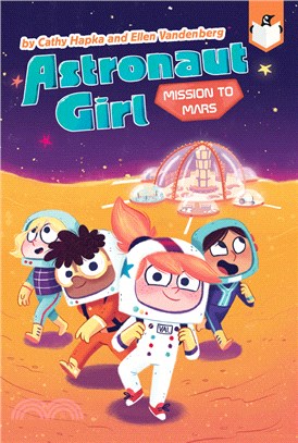 Mission to Mars (Astronaut Girl 4)