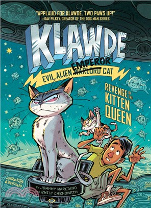 Klawde: Evil Alien Warlord Cat: Revenge of the Kitten Queen (Book 6)(精裝本)