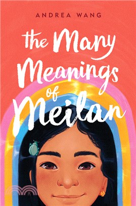 The Many Meanings of Meilan (NYT Best Children's Books of 2021)