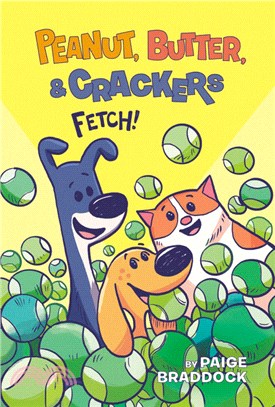 Fetch! (Peanut, Butter, and Crackers)