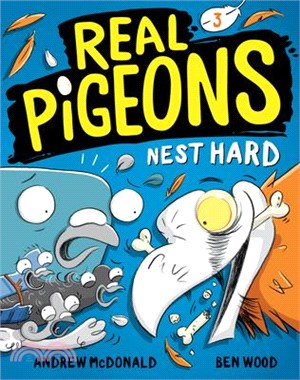 Real Pigeons Nest Hard (Book 3)