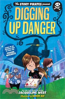 The Story Pirates Present Digging Up Danger