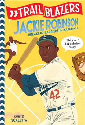 Jackie Robinson: Breaking Barriers in Baseball (Trailblazers)