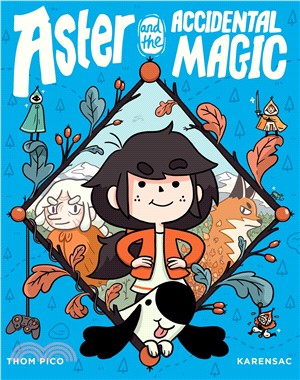 Aster and the Accidental Magic