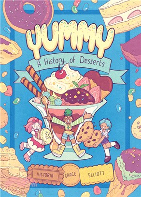 Yummy：A History of Desserts (graphic novel)