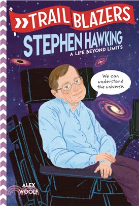 Stephen Hawking : a life beyond limits /