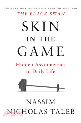 Skin in the game :Hidden Asy...