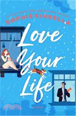 Love your life :a novel /