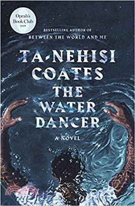 The Water Dancer (Oprah's Book Club)(平裝本)(美國版)