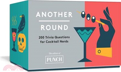 Another Round ― 200 Trivia Questions for Cocktail Nerds: Card Games