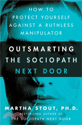 Outsmarting The Sociopath