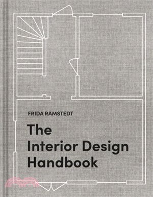 The interior design handbook : furnish, decorate, and style your space