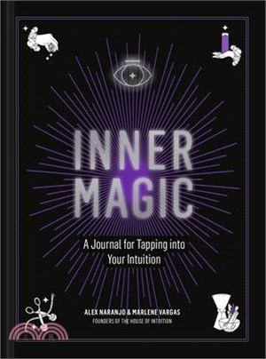 Inner Magic: A Journal for Tapping Into Your Intuition