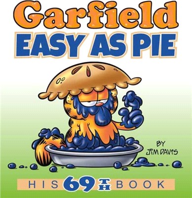 Garfield Easy as Pie：His 69th Book