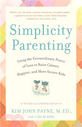 SIMPLICITY PARENTING REVISED EDITION