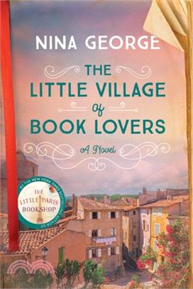 The Little Village of Book Lovers: A Novel