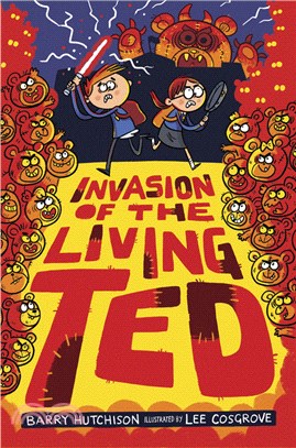 Invasion of the Living Ted