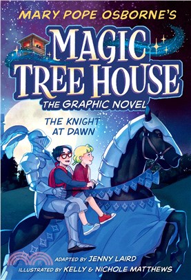 Magic Tree House #2: The Knight at Dawn (Graphic Novel)(平裝本)