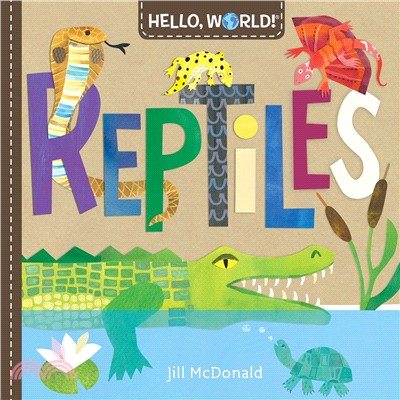 Hello World: Reptiles (硬頁書)