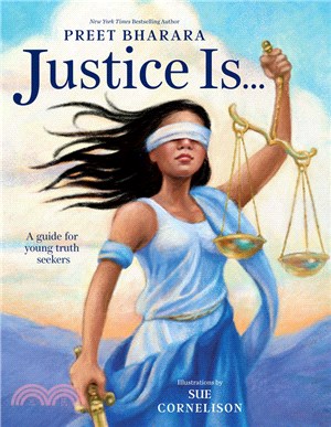 Justice is ... :a guide for youth truth seekers /