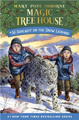 Magic Tree House #36: Sunlight on the Snow Leopard (精裝本)
