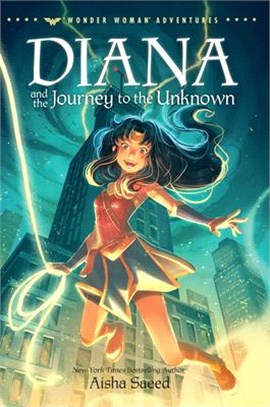 Diana and the journey to the unknown /