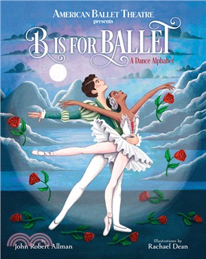 B is for ballet :a dance alphabet /