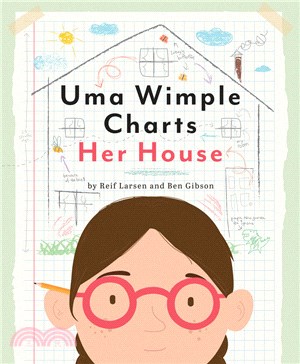 Uma Wimple charts her house ...