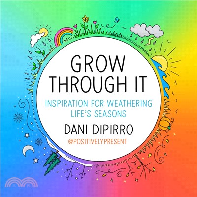 Grow Through It：Inspiration for Weathering Life's Seasons
