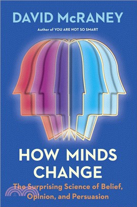 How minds change :the surpri...