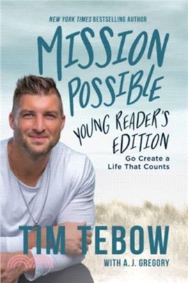 Mission Possible Young Reader's Edition：Go Create a Life That Counts