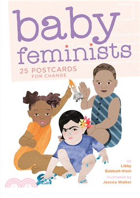 Baby Feminists: 25 Postcards for Change