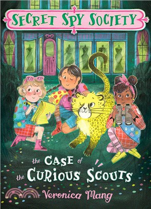 Case of The Curious Scouts (Secret Spy Society)