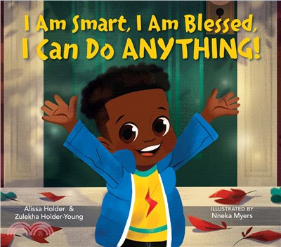 I am smart, I am blessed, I can do anything! /