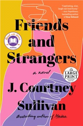 Friends and Strangers：A novel