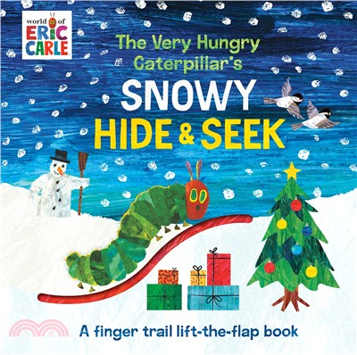 The Very Hungry Caterpillar's Snowy Hide & Seek: A Finger Trail Lift-the Flap Book (硬頁翻翻書)