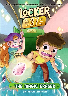 The Magic Eraser (Locker 37 #1)