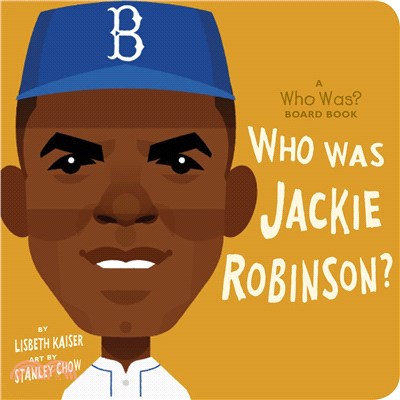 Who Was Jackie Robinson?: A Who Was? Board Book 硬頁書