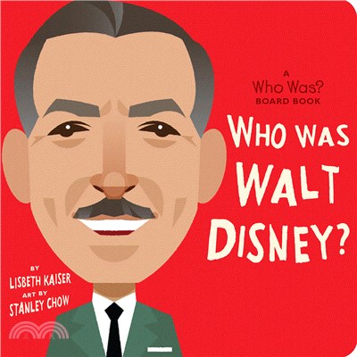 Who Was Walt Disney?: A Who Was? Board Book 硬頁書