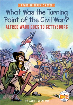 What Was the Turning Point of the Civil War? (Who HQ Graphic Novel)(平裝本)